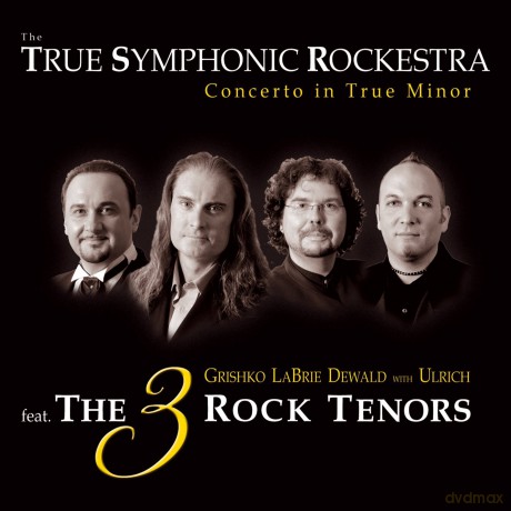 The True Symphonic Rockestra: Concerto In True Minor (Feat. James Labrie Dream Theater) [CD]