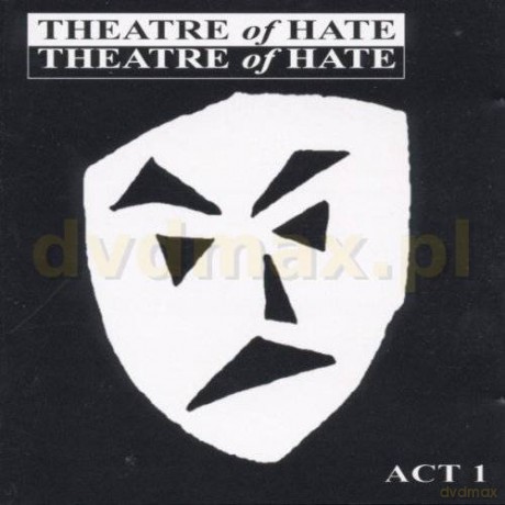 Theatre Of Hate: Act 1 [2CD]