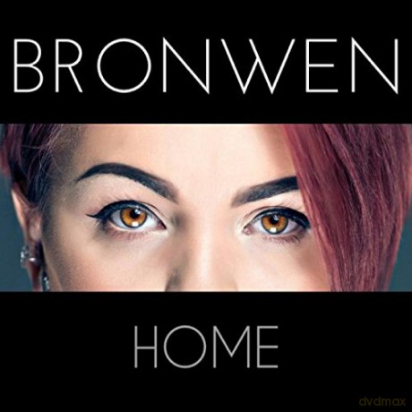 Bronwen: Home [CD]