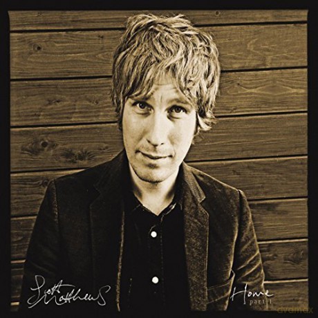 Scott Matthews: Home Part 1 [CD]