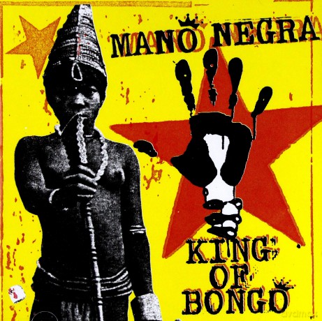 Mano Negra: King Of Bongo [CD]