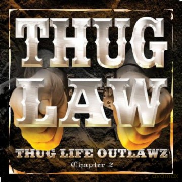 Thug Law: Outlaws Chapter 2 [CD]