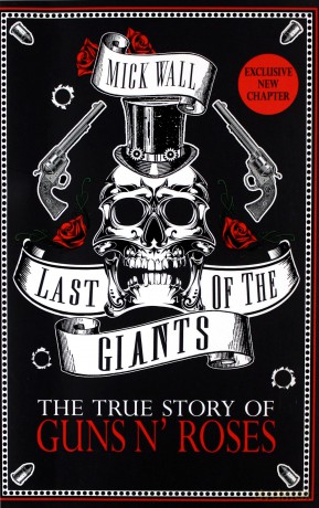 Guns'N'Roses: Last Of The Giants: The True Story Of [KSIĄŻKA]