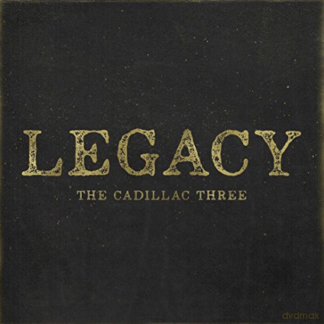 Cadillac Three: Legacy [Winyl]