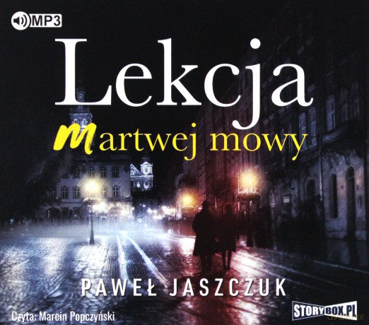 Lekcja martwej mowy (V część przygód Jakuba Sterna) - Paweł Jaszczuk [AUDIOBOOK]