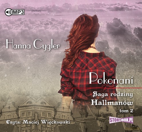 Saga rodziny Hallmanów (Tom 2) Pokonani - Hanna Cygler [AUDIOBOOK]