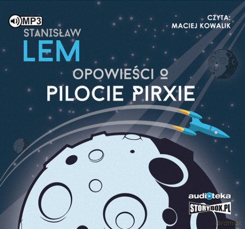 Opowieści o pilocie Pirxie - Stanisław Lem [AUDIOBOOK]