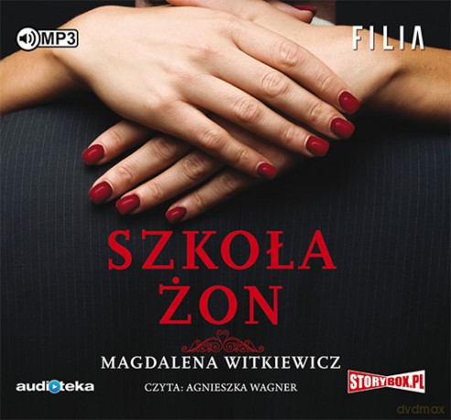 Szkoła żon - Magdalena Witkiewicz [AUDIOBOOK]