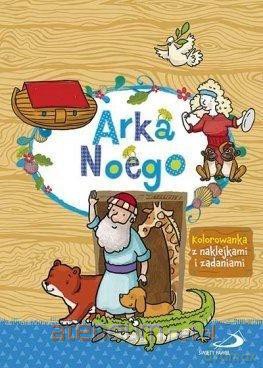 Arka Noego - Kolorowanka z naklejkami i zadaniami [KSIĄŻKA]