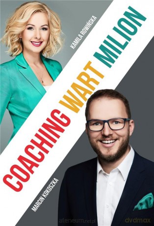 Coaching Wart Milion - Kamila Rowińska, Marcin Kokoszka [KSIĄŻKA]