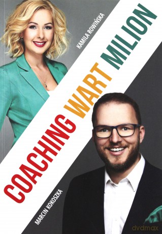Coaching Wart Milion - Kamila Rowińska, Marcin Kokoszka [KSIĄŻKA]