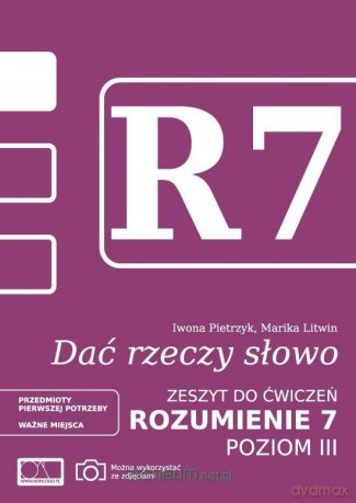 Dać rzeczy słowo. Rozumienie 7 - poziom 3 - Marika Litwin, Iwona Pietrzyk [KSIĄŻKA]