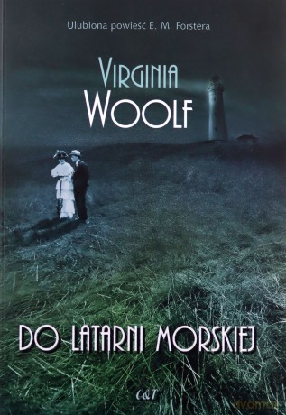 Do latarni morskiej - Virginia Woolf [KSIĄŻKA]