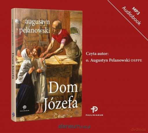 Dom Józefa - Augustyn Pelanowski [AUDIOBOOK]