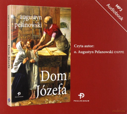 Dom Józefa - Augustyn Pelanowski [AUDIOBOOK]