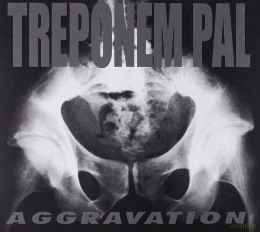 Treponem Pal: Aggravation (Remastered + Bonus Tracks) (digipack) [CD]