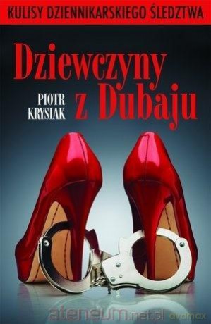 Dziewczyny z Dubaju - Piotr Krysiak [KSIĄŻKA]