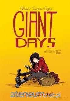 Giant days (Tom 1) Królowie dramy - John Allison, Lissa Treiman [KOMKS]