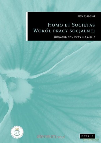 Homo et Societas. Wokół pracy socjalnej 2/2017 - Ireneusz Świtała, Katarzyna Stanek [KSIĄŻKA]