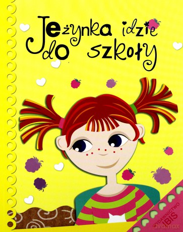 Jeżynka idzie do szkoły - Piotr Rowicki [KSIĄŻKA]