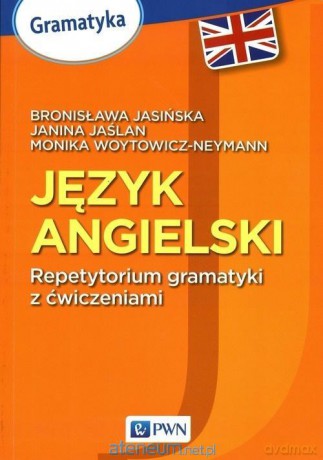 Język angielski. Repetytorium gramatyki z ćwiczeniami [KSIĄŻKA]