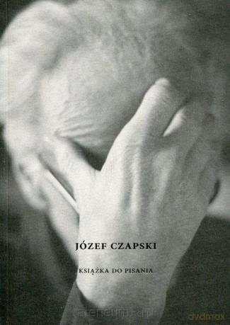 Józef Czapski. Książka do pisania [KSIĄŻKA]