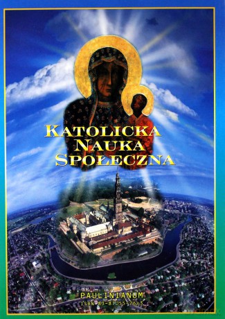 Katolicka Nauka Społeczna [KSIĄŻKA]
