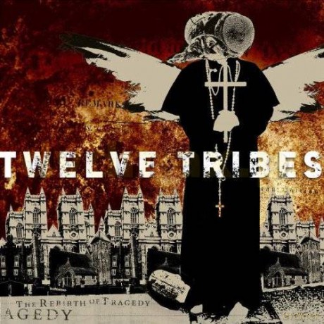 Twelve Tribes: The Rebirth Of Tragedy [CD]