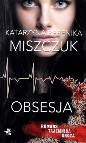 Obsesja. Pocket - Katarzyna Berenika Miszczuk [KSIĄŻKA]