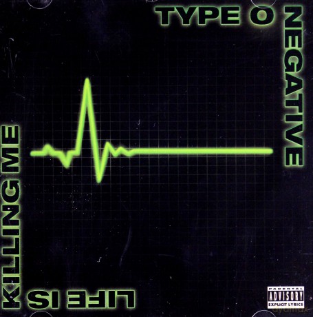 Type O Negative: Life Is Killing Me [CD]