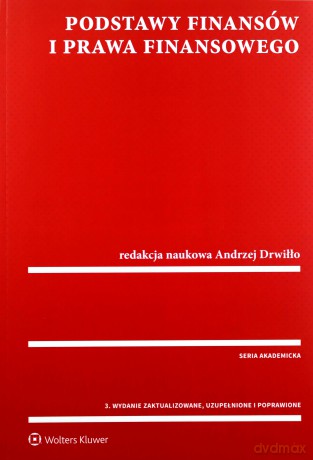Podstawy finansów i prawa finansowego - Andrzej Drwiłło [KSIĄŻKA]