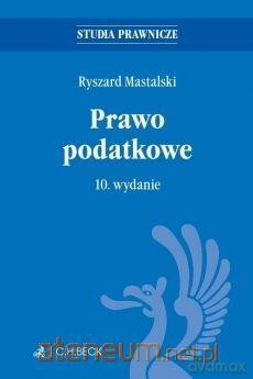 Prawo podatkowe - Ryszard Mastalski [KSIĄŻKA]
