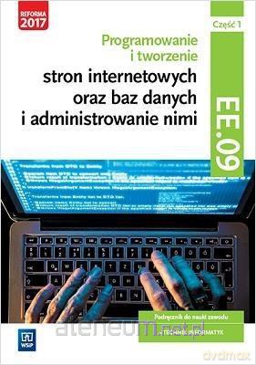 Programowanie i tworzenie stron internetowych Kwalifikacja EE.09 cz.1 - Agnieszka Klekot, Tomasz Klekot [KSIĄŻKA]