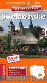 Przewodnik + Atlas. Wojwódzwo Świętokrzyskie [KSIĄŻKA]