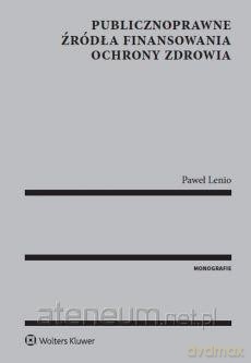 Publicznoprawne źródła finansowania ochrony [KSIĄŻKA]