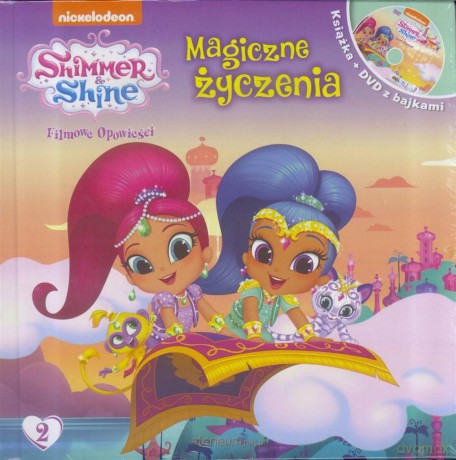 Shimmer i Shine 2 Magiczne życzenia [KSIĄŻKA]