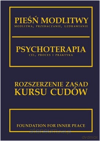 Suplement do Kursu cudów Pieśń modlitwy - Helen Schucman [KSIĄŻKA]