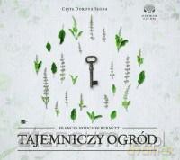 Tajemniczy ogród - Frances Hodgson Burnett [AUDIOBOOK]