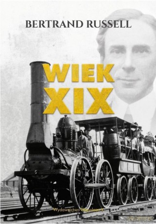 Wiek XIX - Bertrand Russell [KSIĄŻKA]