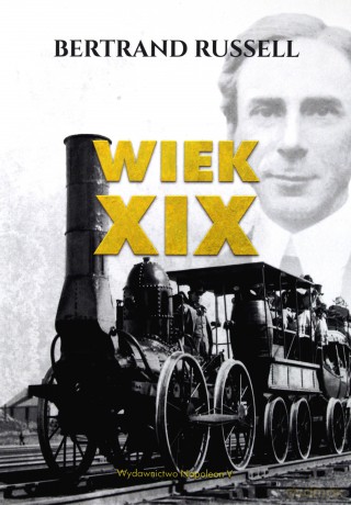 Wiek XIX - Bertrand Russell [KSIĄŻKA]