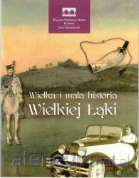Wielka i mała historia Wielkiej Łąki - Maria Lempart [KSIĄŻKA]