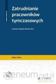 Zatrudnianie pracowników tymczasowych [KSIĄŻKA]
