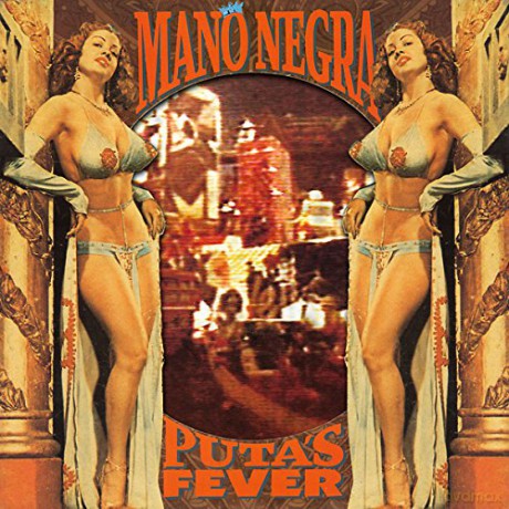 Mano Negra: Puta's Fever [CD]