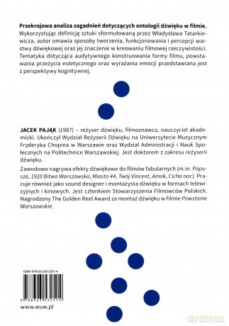 Dźwięk w filmie. Między sztuką a rzemiosłem - Jacek Pająk [KSIĄŻKA]