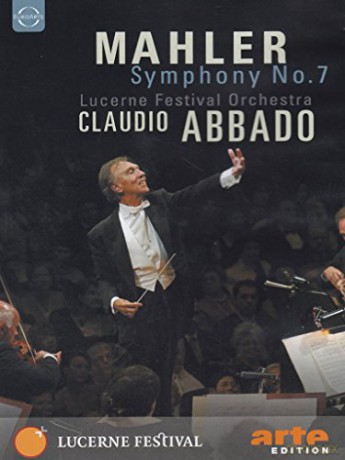 Claudio Abbado: Abbado Conducts The Lucerne Festival Orchestra, Mahler: Symphony No.7 [DVD]