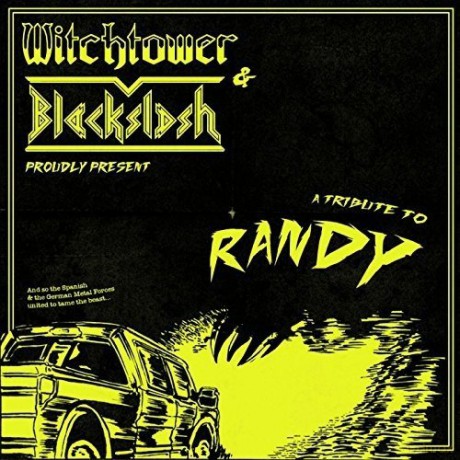 Witchtower Blackslash: A Tribute To Randy [CD]