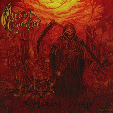 Hellish Crossfire: Bloodrust Scythe [CD]