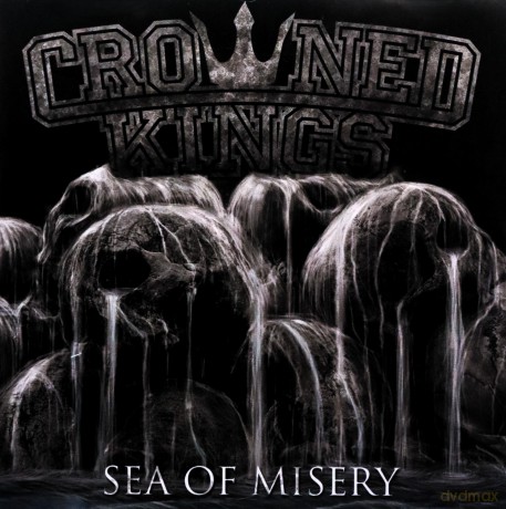 Crowned Kings: Sea Of Misery [CD]