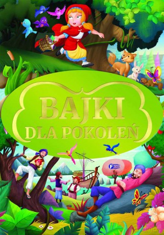 Bajki dla pokoleń [KSIĄŻKA]