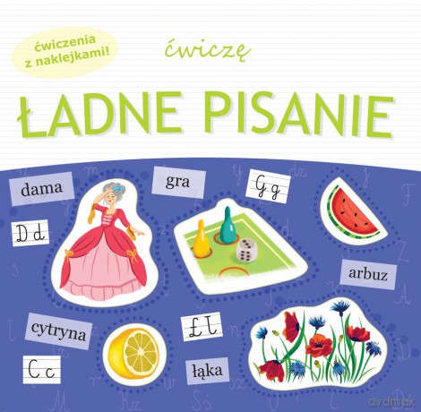 Ćwiczę ładne pisanie. Ćwiczenia z naklejkami [KSIĄŻKA]